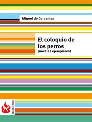 cover image of El coloquio de los perros. Novelas ejemplares (low cost). Edición limitada
